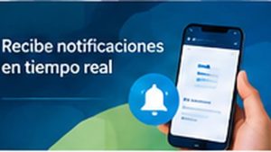 Configura notificaciones para estar al tanto